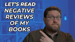 Reading negative reviews of my books