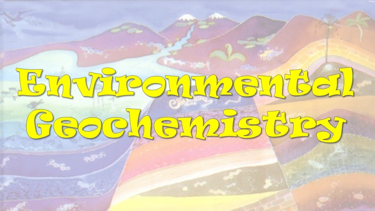 Environmental Geochemistry
