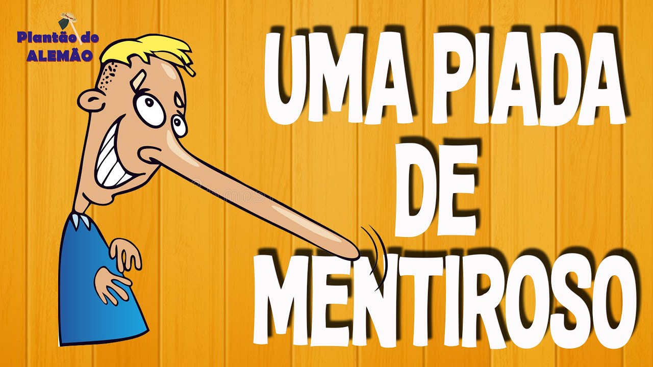 UMA PIADA DE MENTIROSO É DE MORRER DE RIR Plantão Do Alemão - YouTube