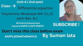 Differential equation/Example-6th/ex.8.1/polytechnic/2nd semester/appliedmathematics/Unit-4/ exam 