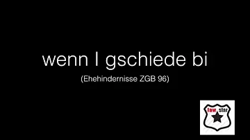 Was sind Ehehindernisse Schweiz?