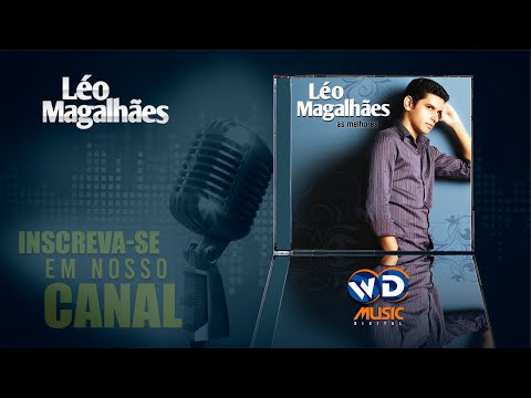 Léo Magalhães - TÔ AQUI TE ESPERANDO 