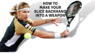 Simple method to turn your backhand slice into an aggressive and consistent weapon!