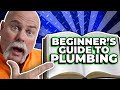 So you want to be a plumber  beginners guide to plumbing