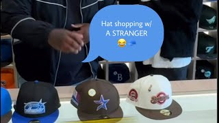 I took a STRANGER hat shopping!?🛍️ 🔥🧢