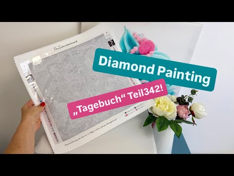 Diamond Painting „Tagebuch“ Teil342! 🙃💚 Special Woche & endlich neue Blanko Leinwände! 