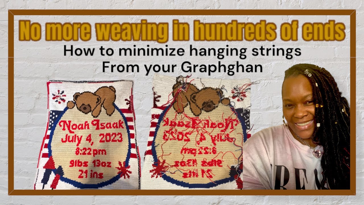 How not to Weave in the ends of a Graphghan - YouTube
