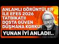 ANLAMLI GÖRÜNTÜLER İLE EFES 2026 TATBİKATI! DOSTA GÜVEN DÜŞMANA KORKU! YUNAN İYİ ANLADI!..