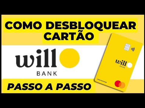 Como desbloquear seu Cartão de crédito ou débito Will | COMO ...