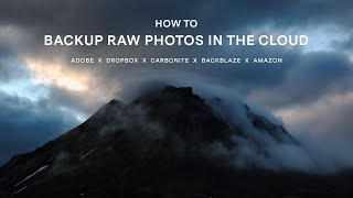 HOW TO Backup RAW Photos in the Cloud