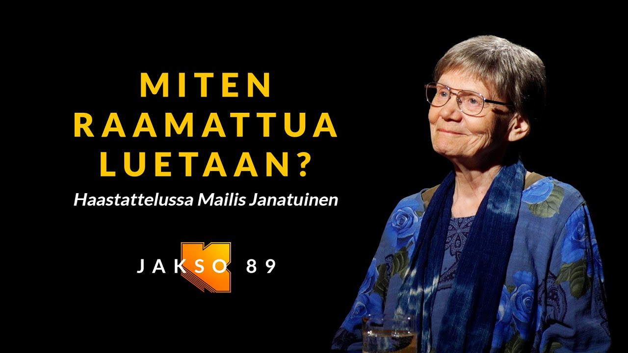 Miten Raamattua luetaan? Mailis Janatuinen