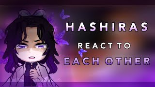 Hashiras react to Shinobu Kocho || 3/9 || RoseGacha