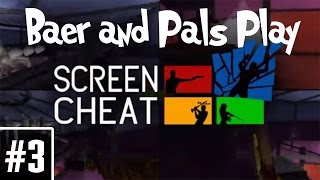 Let's Play Screencheat! (Pt. 3) | w/ Deaf, Andy & Pixel!