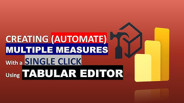 Creating Multiple Measures using Tabular Editor - Automatic Measures in Power BI
