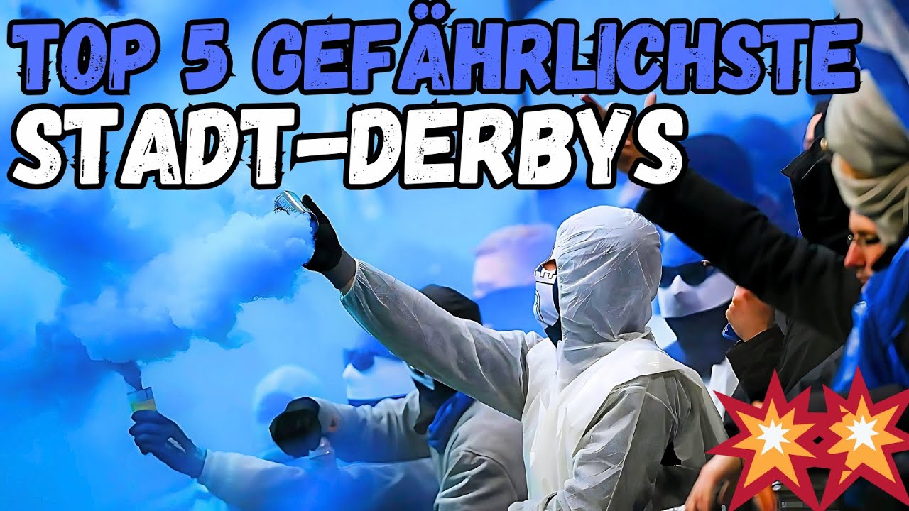 Die TOP 5 GEFÄHRLICHSTEN STADT-DERBYS 2025!