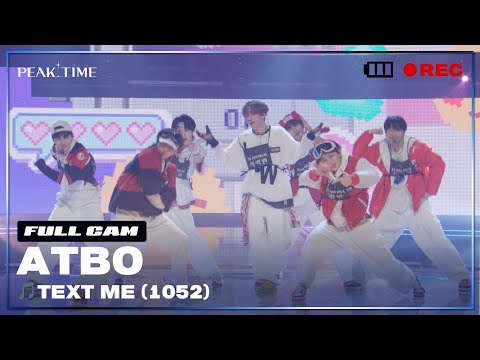 [PiCK TIME🎥 in PEAK TIME] 팀 5시 | ATBO | 3R 신곡 매치 리허설 풀캠 | TEXT ME (1052) | 피크타임 | PEAK TIME