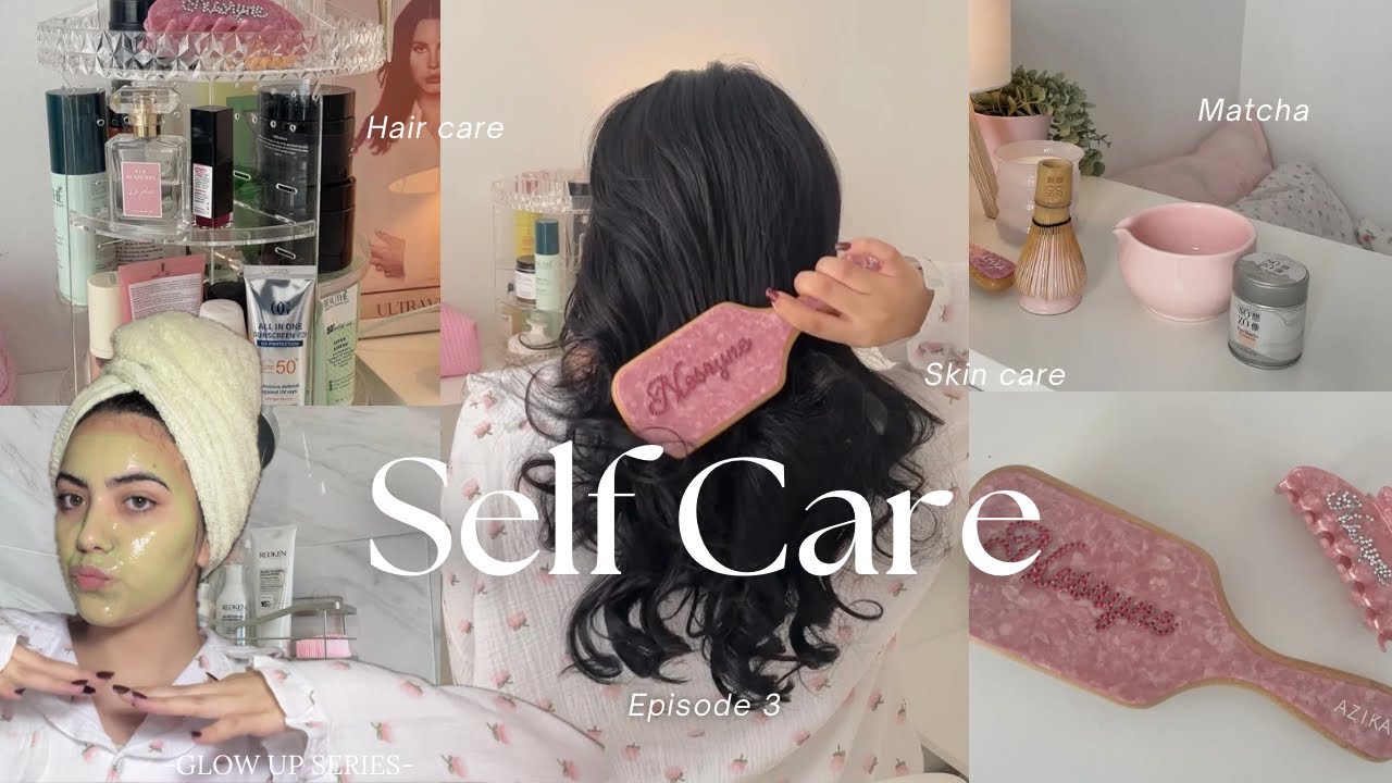 Glow-Up Series Ep3 : Self Care أجي نتهلاو في راسنا🍵🦢🎀