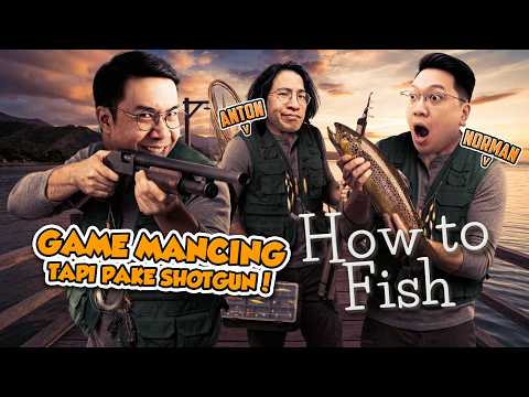 MEMANCING TAPI PAKE SHOTGUN SAMA SMG! - How to Fish Indonesia