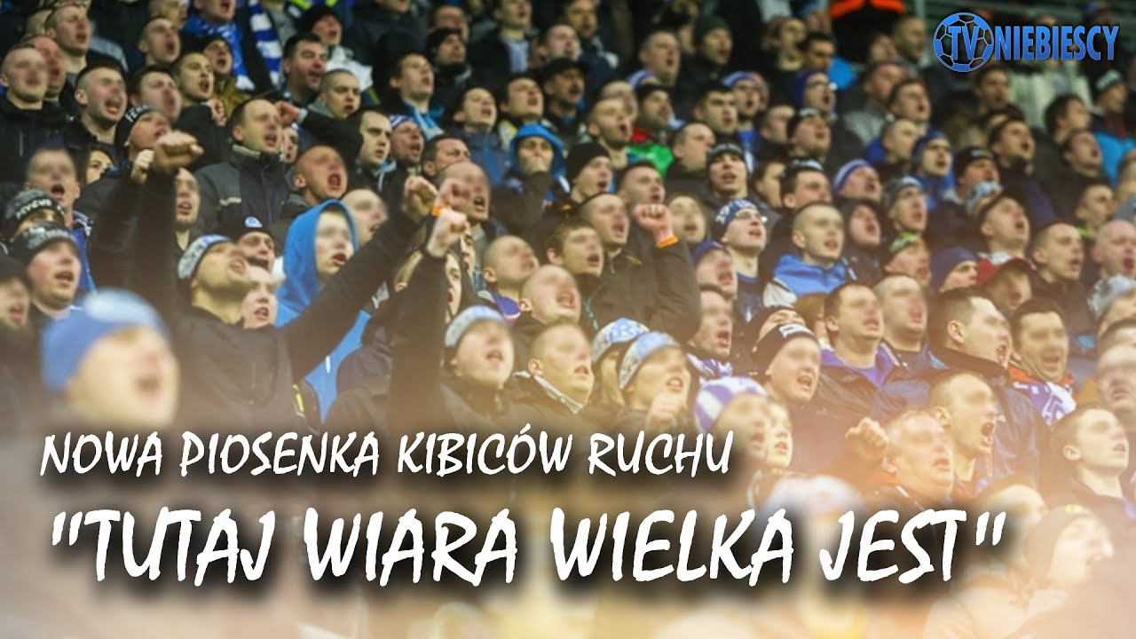 "Tutaj wiara wielka jest" - nowa piosenka kibiców Ruchu (19.03.2016 r.)
