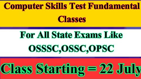 #Computer Skills Test Fundamental Classes#Coming Soon Computer skills Test class for OSSSC,OSSC,OPSC