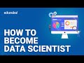 How to become data scientist  data scientist roadmap  data science training   edureka