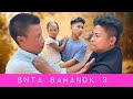BWTA BAHANOK 3 new kokborok short film | lila | ksf | #kokborokshortfilm