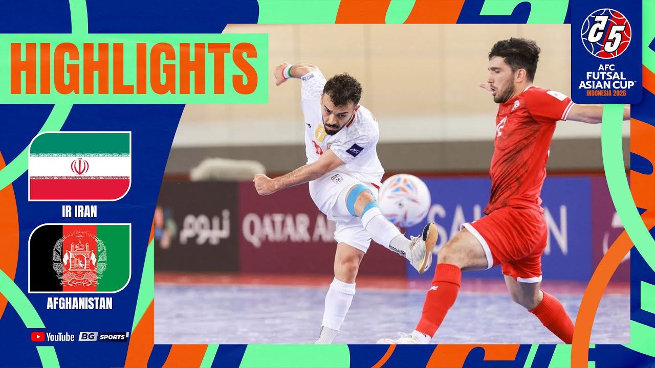 HIGHLIGHTS: IR IRAN vs AFGHANISTAN | AFC Futsal Asian Cup 2026 - Group D | 01.02.26