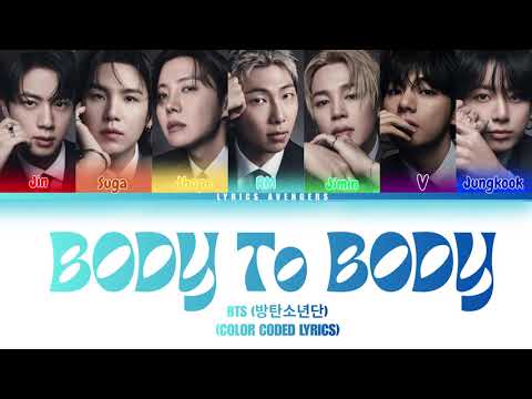 BTS (방탄소년단) - Body to Body (Color Coded Lyrics)