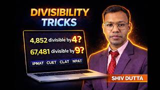 Divisibility Tricks in Seconds | Solve Divisibility Questions Instantly for IPMAT, CUET, CLAT &amp; NPAT