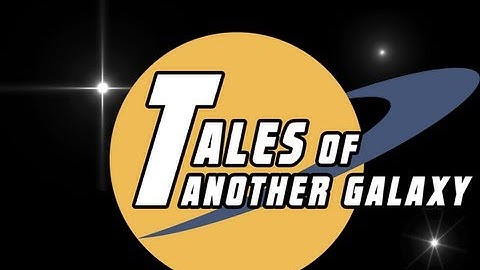 Tales of Another Galaxy - Map editor & gameplay preview