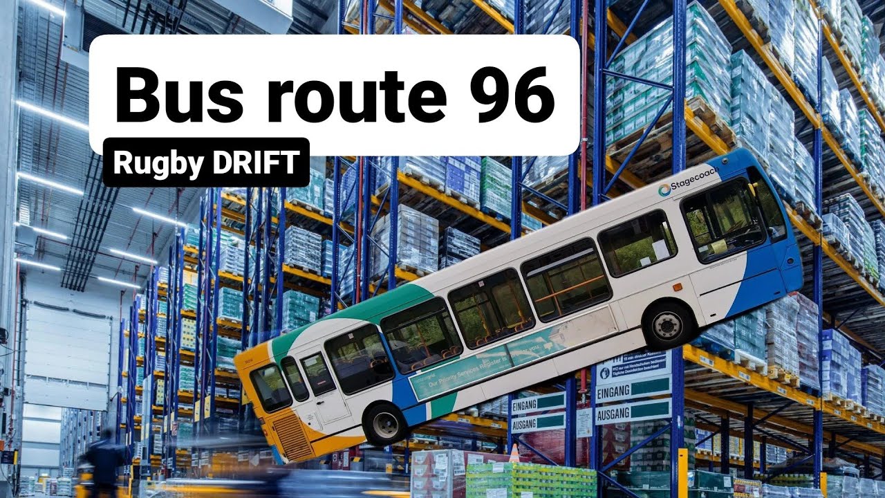 96 Bus Roue Bus route 96 Rugby, Houlton, DIRFT - YouTube