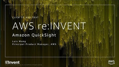 AWS re:Invent 2017: Data Visualization with Amazon QuickSight (DEM74)