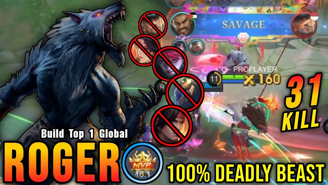 31 Kills + SAVAGE!! Beast Mode Roger MVP 16.1 Points!! - Build Top 1 Global Roger ~ MLBB
