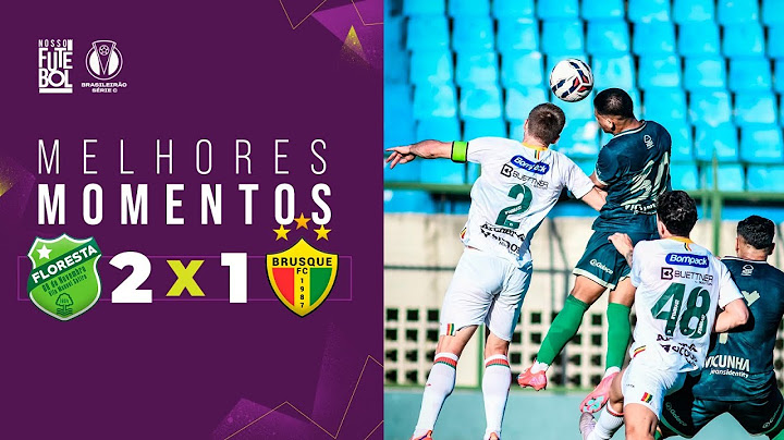 DOIS GOLS DE ESCANTEIO E VIRADA DO FLORESTA - Floresta 2x1 Brusque - Melhores Momentos Série C 2025