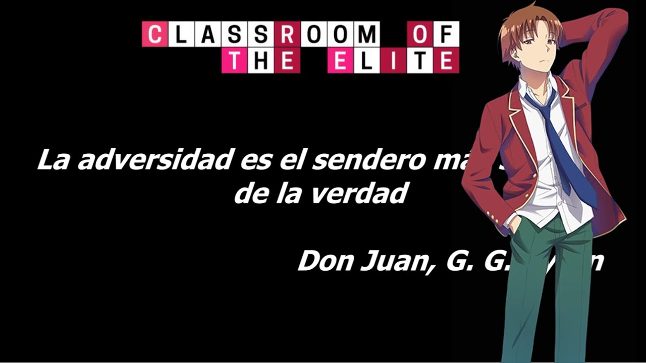 TODAS LAS FRASES DE INICIO, CLASSROOM OF THE ELITE 2, HD