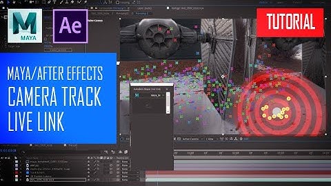 Tracking Camera After Effects/Maya 2020 - Live Link Export 3D Camera