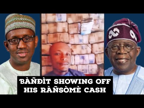 JUST AFTER RELEASE OF KADUNA CHILDREN, BÀÑDIT DISPLAYS RANSOME MONEY ON ...
