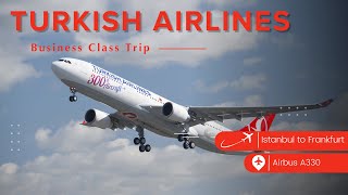 Turkish Airlines Business Class | Trip Report from Istanbul to Frankfurt | 4K | Airbus A330