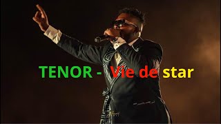 Tenor - vie de star (lyrics vidéo) Resimi