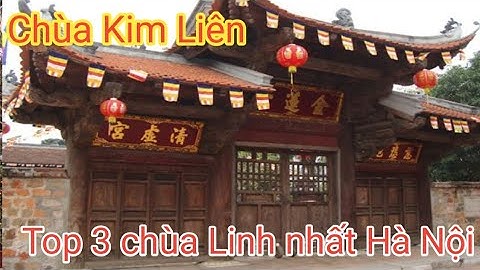 Chùa kim liên được xây dựng vào năm nào