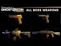 Ghost Recon Wildlands - All Boss Weapons (All Special Weapons Unlocked) with Gameplay