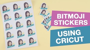 Bitmoji Stickers on Cricut