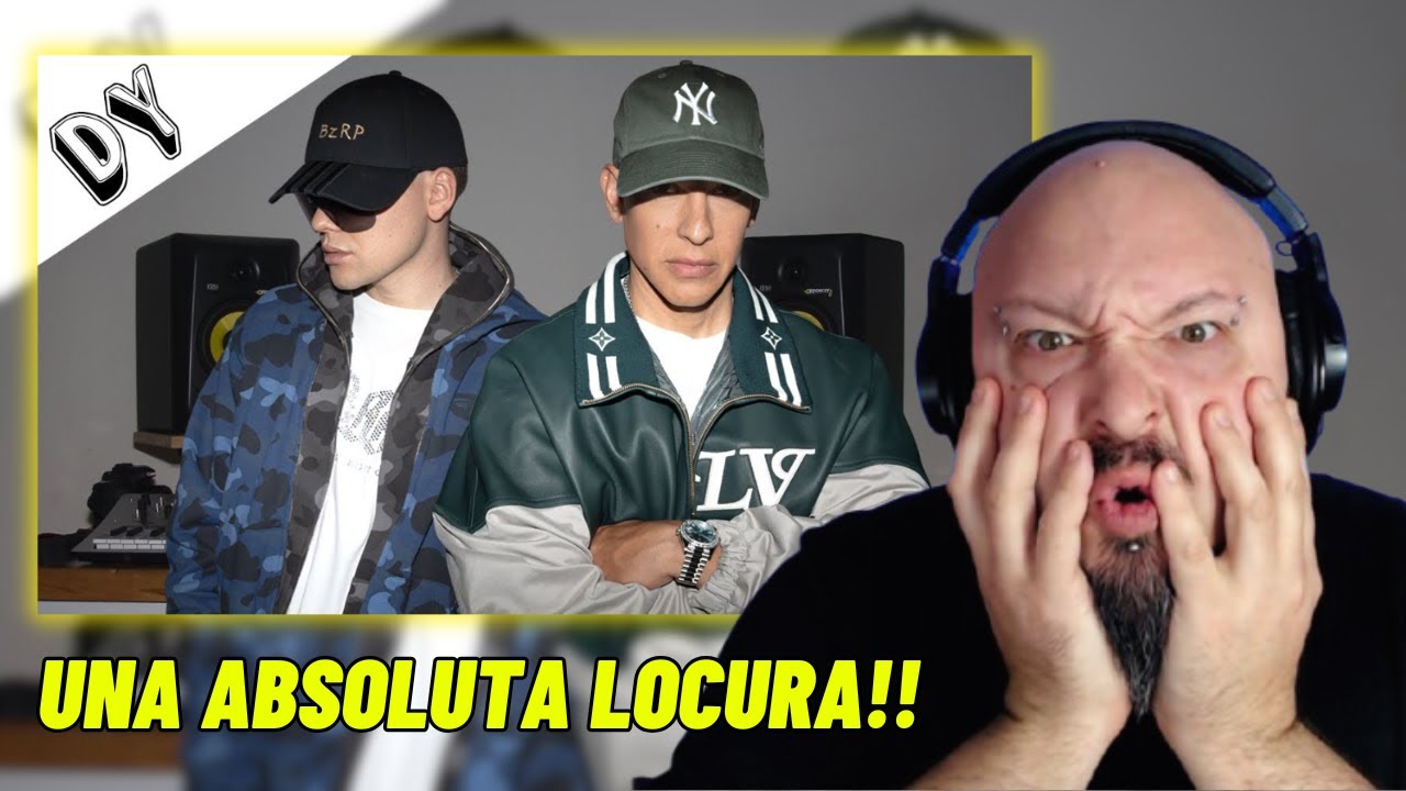 DADDY YANKEE || BZRP Music Sessions #0/66 // BATERISTA REACCIONA // Nacho Lahuerta