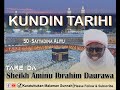 50 Sayyadina ALIYU Kundin Tarihi Sheikh Aminu Daurawa Kundintarihi Daurawa Islam Hausa