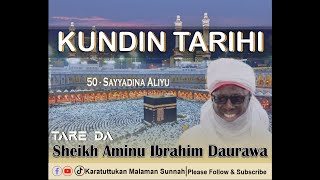 50 - Sayyadina ALIYU | Kundin Tarihi | Sheikh Aminu Daurawa | #kundintarihi #daurawa #islam #hausa screenshot 2
