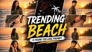 Viral Beach Sunset 4 Frame Collage Prompt 😍 | Transform your photo into beach 4collage frame! screenshot 2