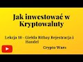 Jak inwestować w kryptowaluty lekcja 10 Giełda Bitbay rejestracja i handel