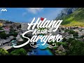 Hilang Kasih di Sarajevo EP1 | (ENGLISH/MALAY SUB) | Drama Melayu