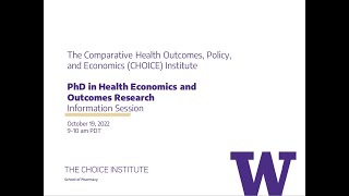 UW CHOICE PhD Program in HEOR - October 2022 Info Session