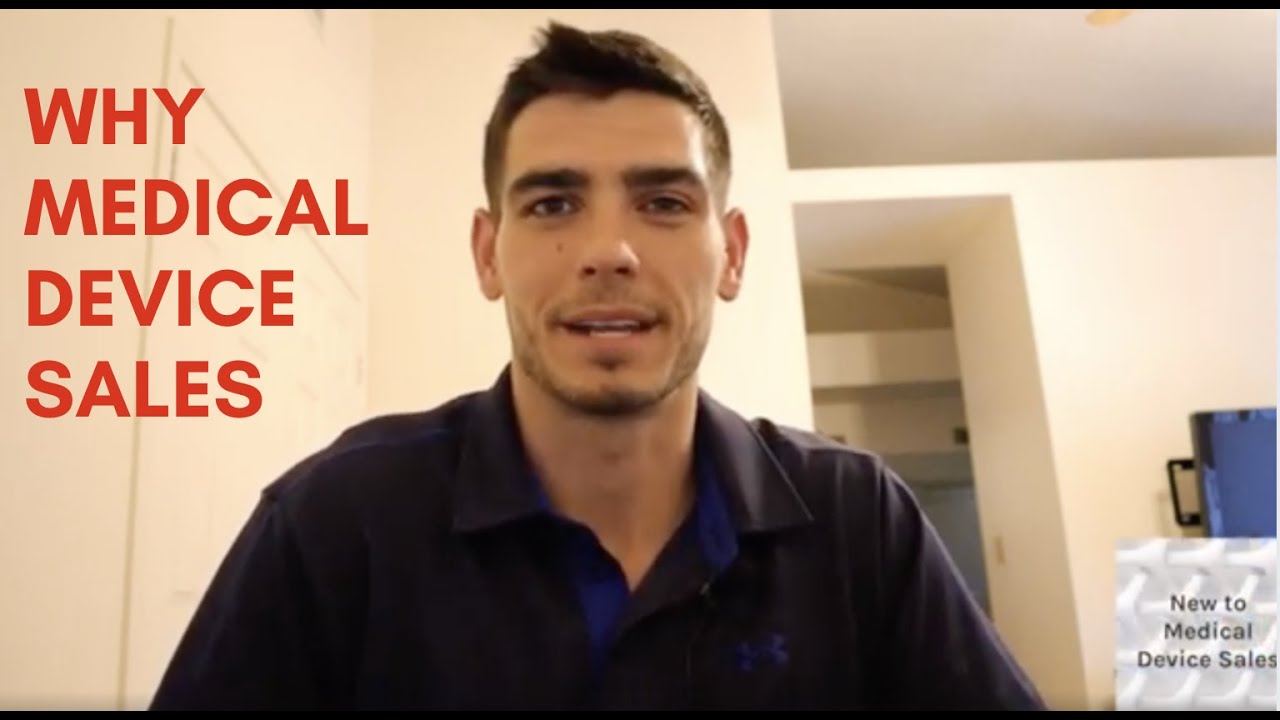 Why I Decided to Break Into Medical Device Sales - YouTube